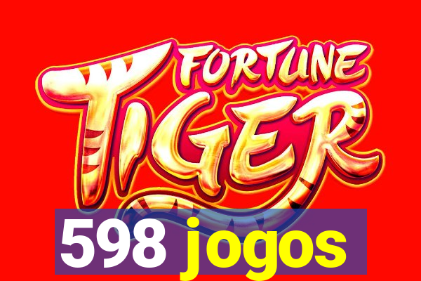 598 jogos